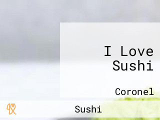 I Love Sushi