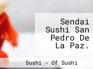 Sendai Sushi San Pedro De La Paz.