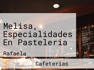 Melisa, Especialidades En Pasteleria