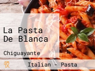 La Pasta De Blanca