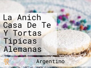 La Anich Casa De Te Y Tortas Tipicas Alemanas