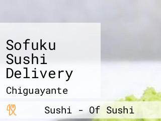 Sofuku Sushi Delivery