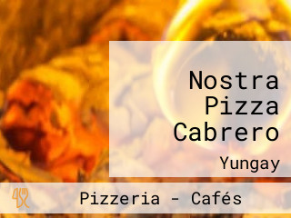 Nostra Pizza Cabrero