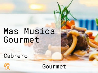 Mas Musica Gourmet