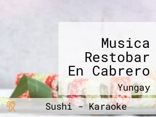 Musica Restobar En Cabrero