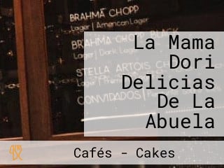 La Mama Dori Delicias De La Abuela