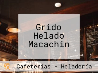 Grido Helado Macachin