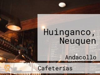 Huinganco, Neuquen