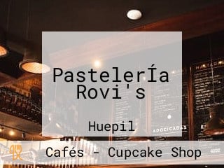 PastelerÍa Rovi's