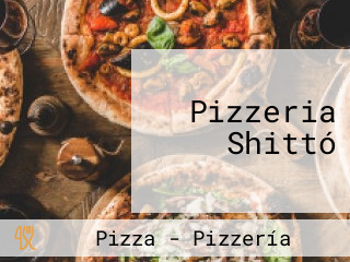 Pizzeria Shittó