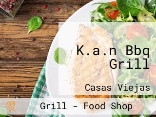 K.a.n Bbq Grill