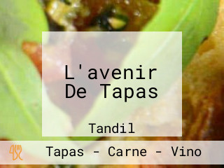 L'avenir De Tapas