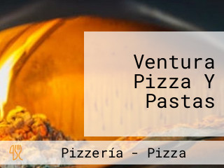 Ventura Pizza Y Pastas