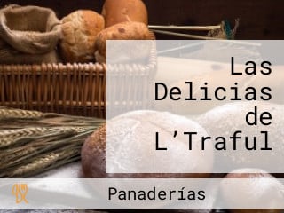 Las Delicias de L’Traful