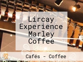 Lircay Experience Marley Coffee