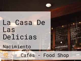 La Casa De Las Delicias