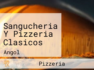 Sangucheria Y Pizzeria Clasicos