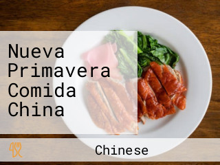 Nueva Primavera Comida China