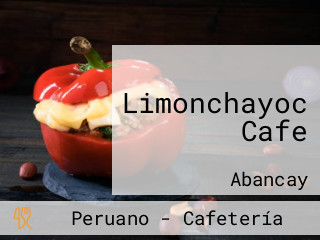 Limonchayoc Cafe