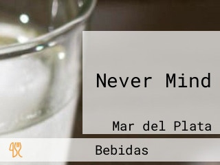 Never Mind