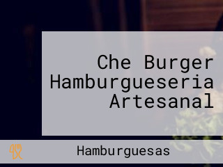 Che Burger Hamburgueseria Artesanal