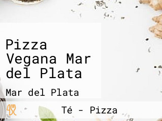 Pizza Vegana Mar del Plata