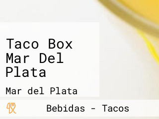 Taco Box Mar Del Plata