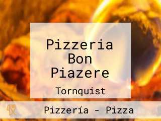 Pizzeria Bon Piazere