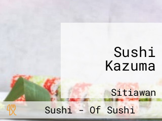 Sushi Kazuma