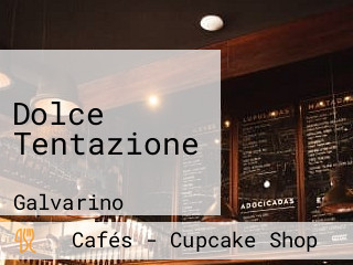 Dolce Tentazione