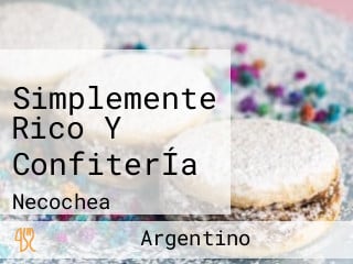 Simplemente Rico Y ConfiterÍa