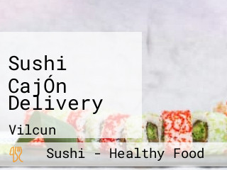 Sushi CajÓn Delivery