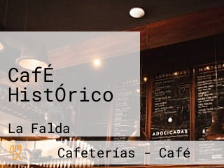 CafÉ HistÓrico