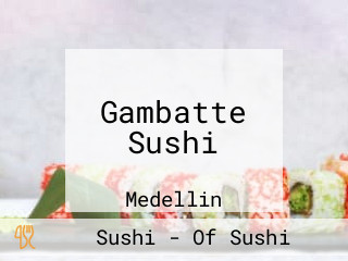 Gambatte Sushi