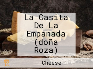 La Casita De La Empanada (doña Roza)