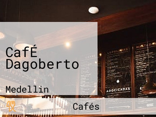 CafÉ Dagoberto