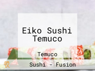 Eiko Sushi Temuco