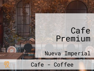 Cafe Premium