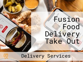 Fusion Food Delivery Take Out