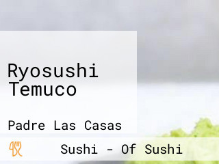 Ryosushi Temuco