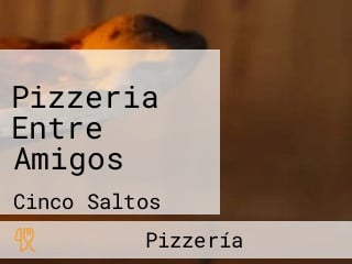 Pizzeria Entre Amigos