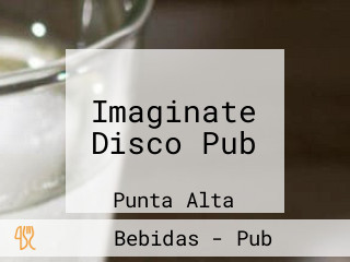 Imaginate Disco Pub