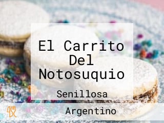 El Carrito Del Notosuquio