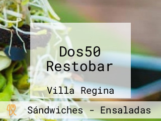 Dos50 Restobar