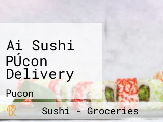 Ai Sushi PÚcon Delivery