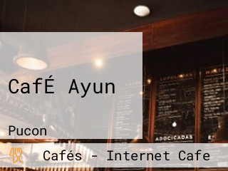 CafÉ Ayun