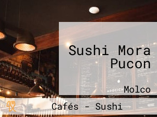 Sushi Mora Pucon