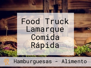 Food Truck Lamarque Comida Rápida