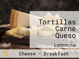 Tortillas Carne Queso