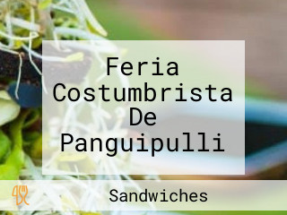 Feria Costumbrista De Panguipulli